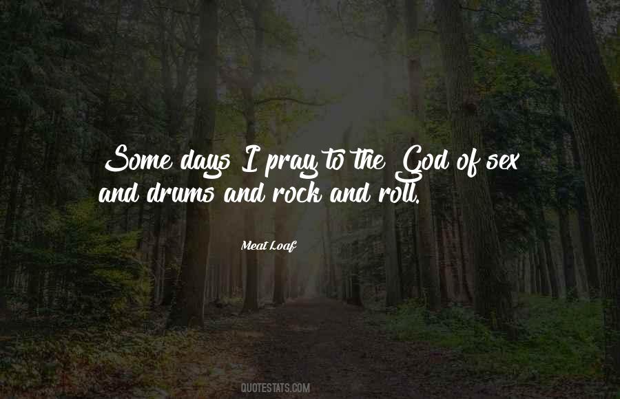 God Of Rock Quotes #362503