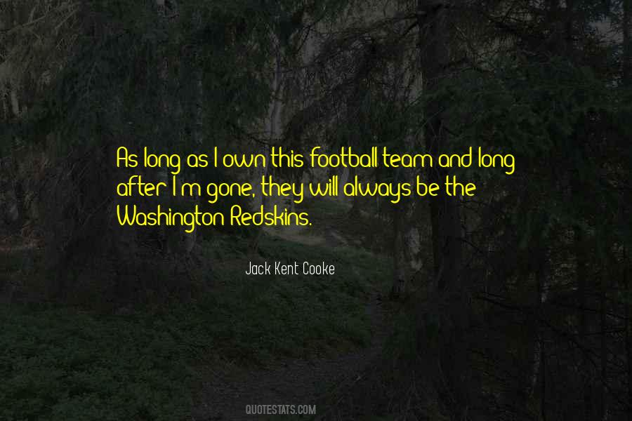 Quotes About The Washington Redskins #1249961