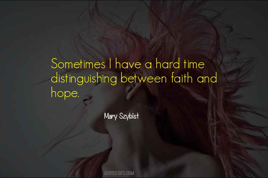 Quotes About Faith And Hope #1081530