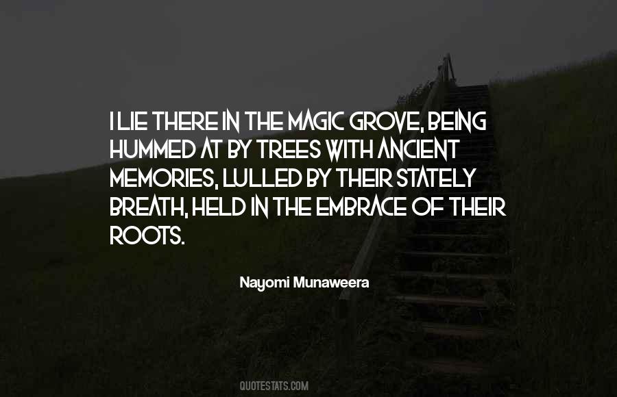 Quotes About Ancient Trees #1447698