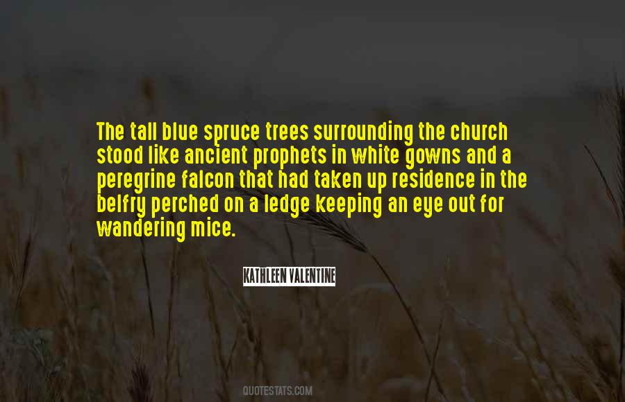 Quotes About Ancient Trees #1691203