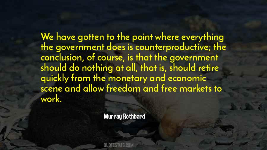 Quotes About Free Markets #1403451