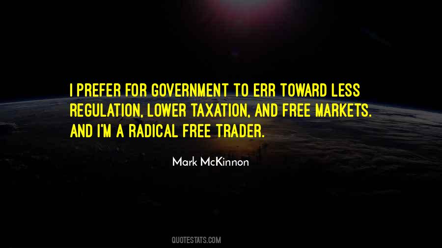 Quotes About Free Markets #1492657