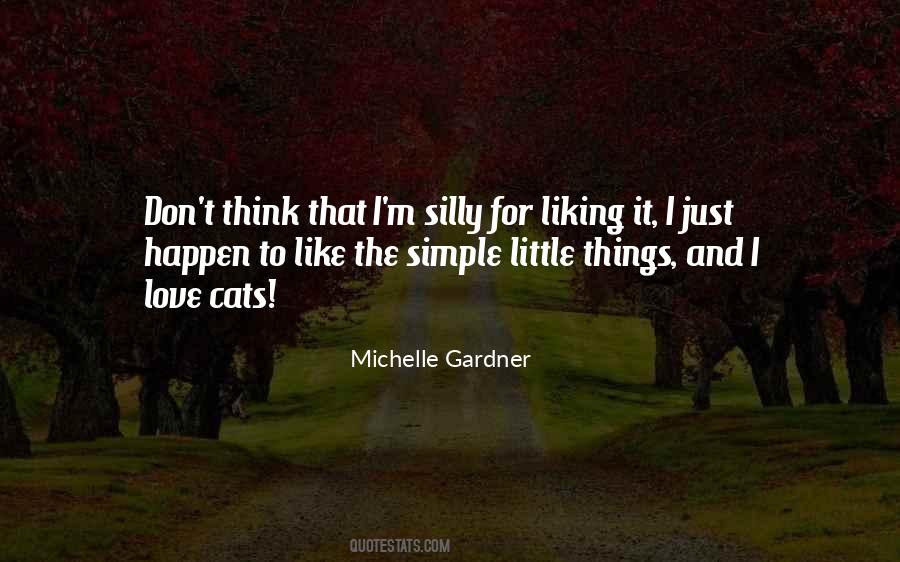 Quotes About Silly Things #22412