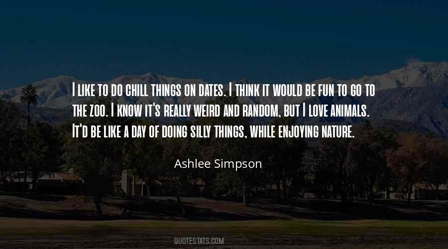 Quotes About Silly Things #895154