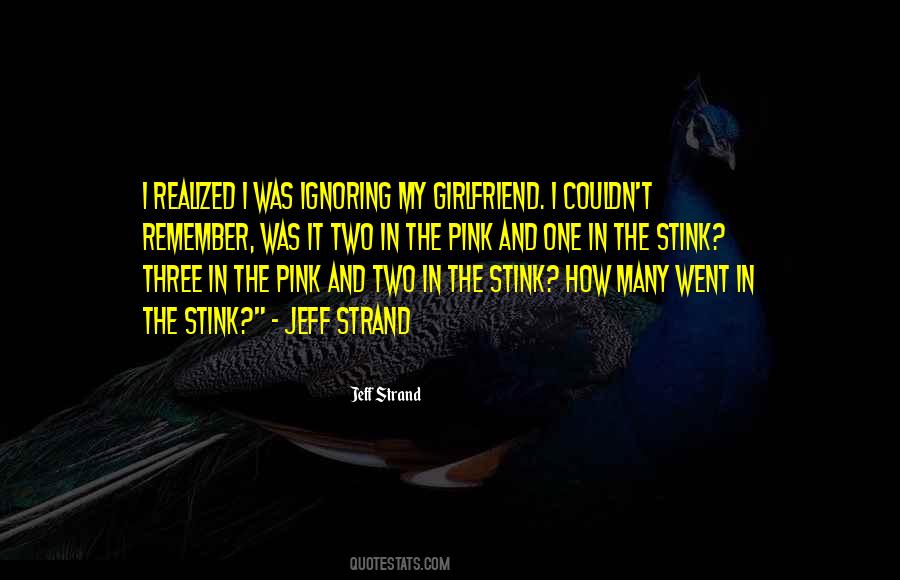 Quotes About Ignoring Your Girlfriend #802742