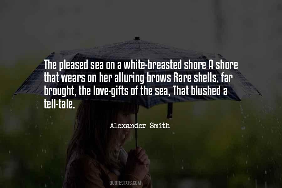 Quotes About Sea Shells #1067314