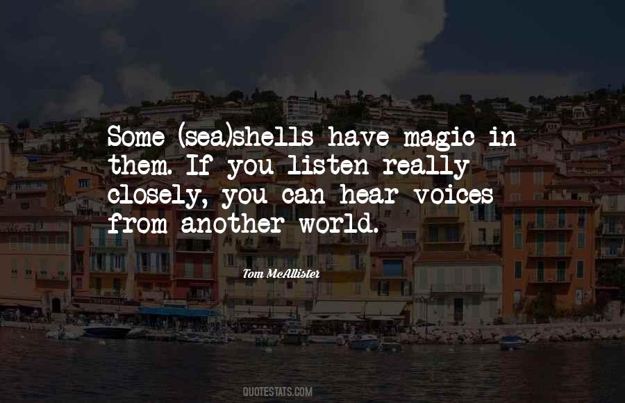 Quotes About Sea Shells #840572