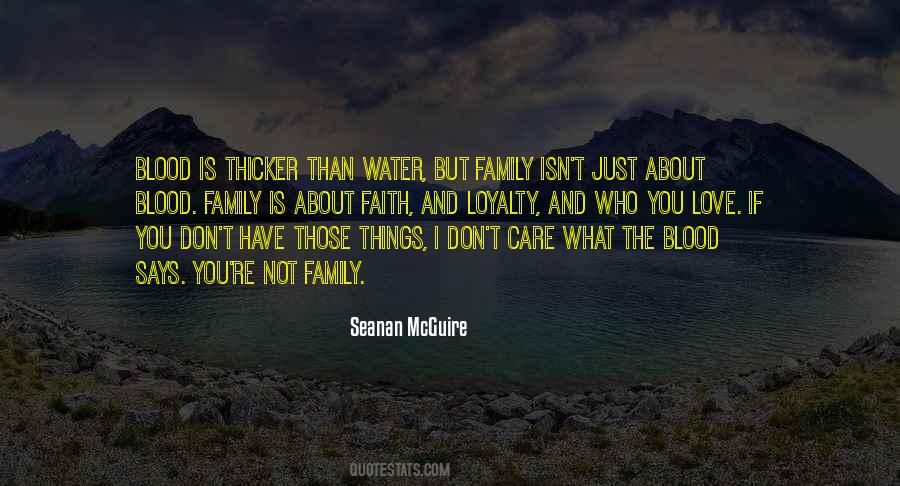 Quotes About Family Isn't Blood #500651