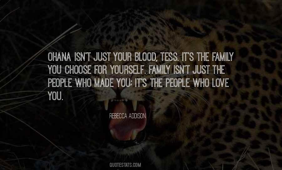 Quotes About Family Isn't Blood #512732