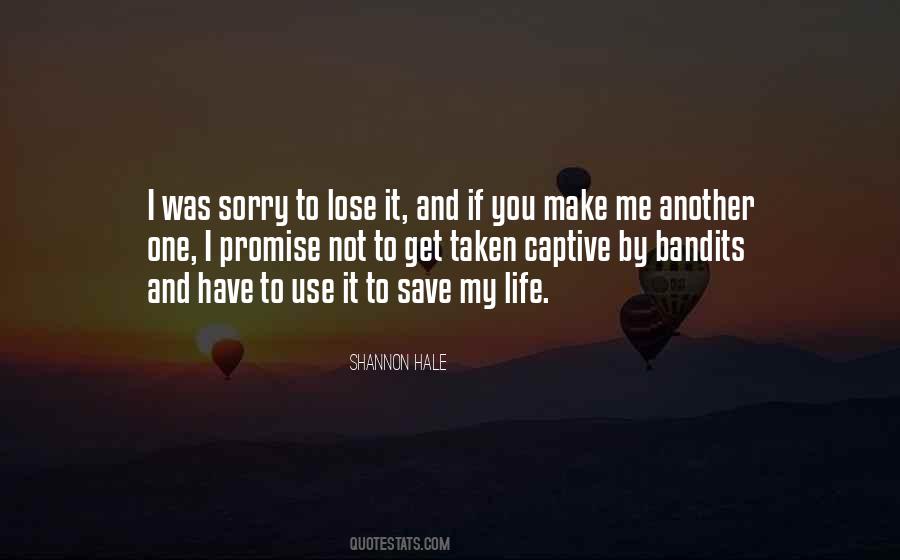 Was Sorry Quotes #1617526