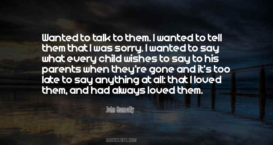 Was Sorry Quotes #1689344