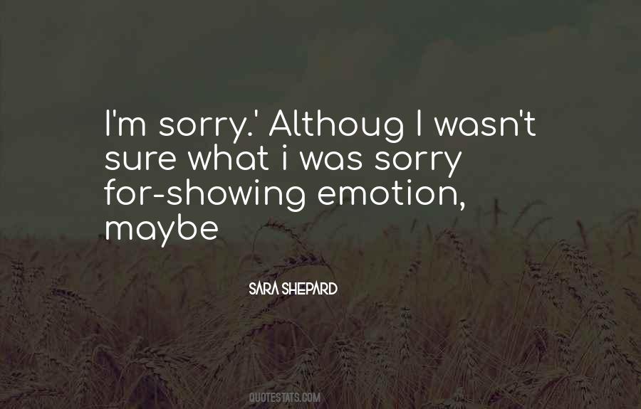 Was Sorry Quotes #418700