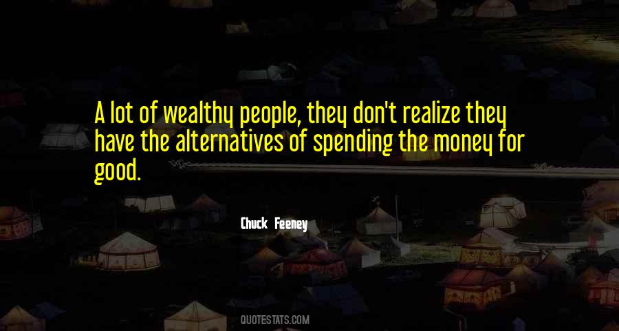 Spending A Lot Of Money Quotes #1087811
