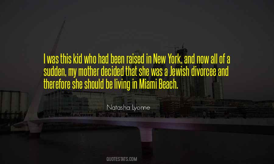 Quotes About Miami Beach #1024765