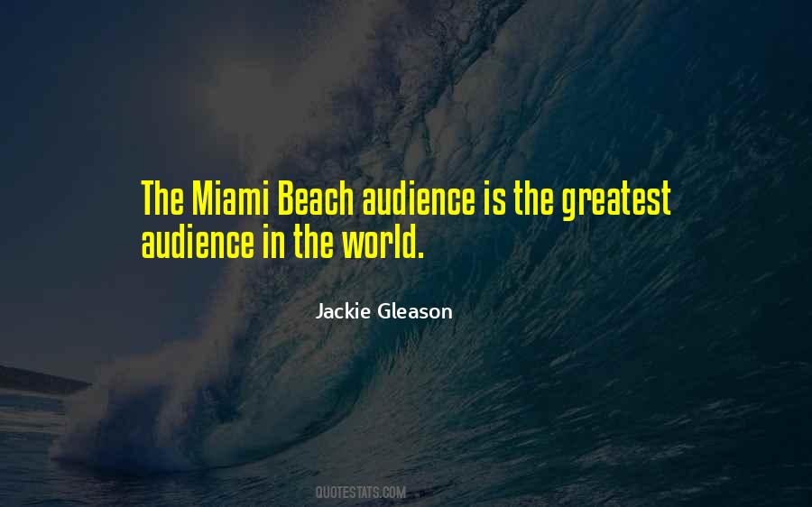 Quotes About Miami Beach #1492701