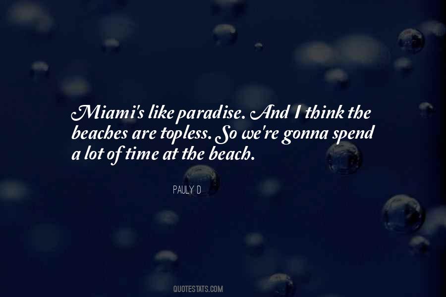 Quotes About Miami Beach #343766