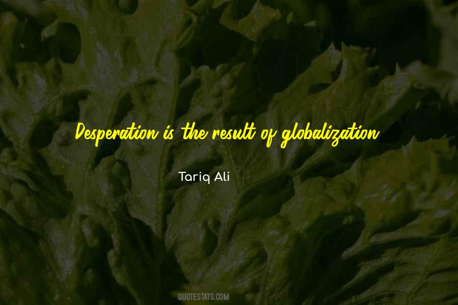 Desperation Is Quotes #241023