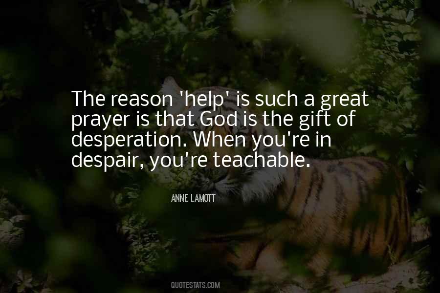Desperation Is Quotes #437116