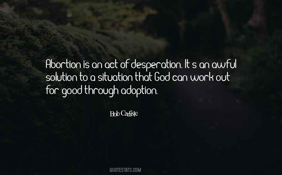 Desperation Is Quotes #478132