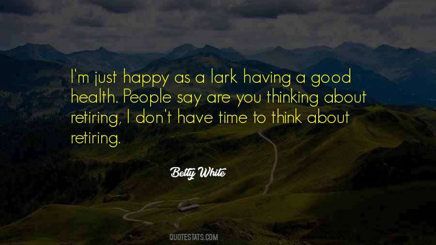 Quotes About Larks #1140675