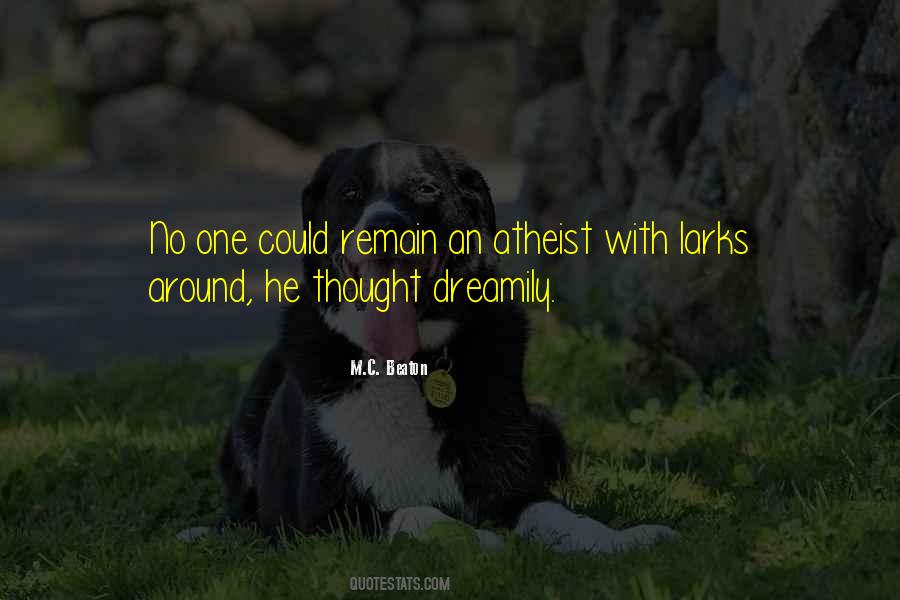 Quotes About Larks #1480207