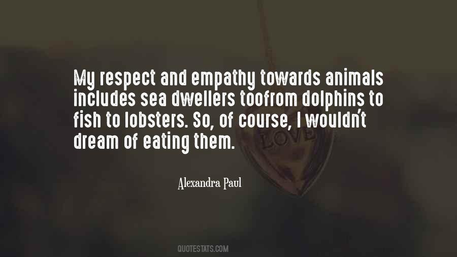 Quotes About Sea Animals #1109071