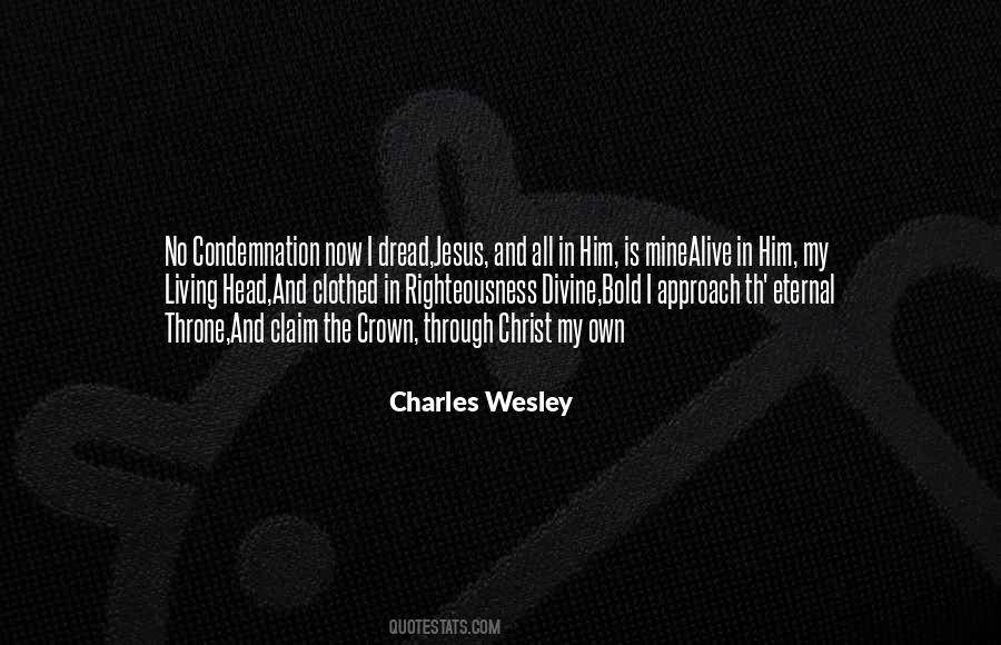 Quotes About No Condemnation #1052525