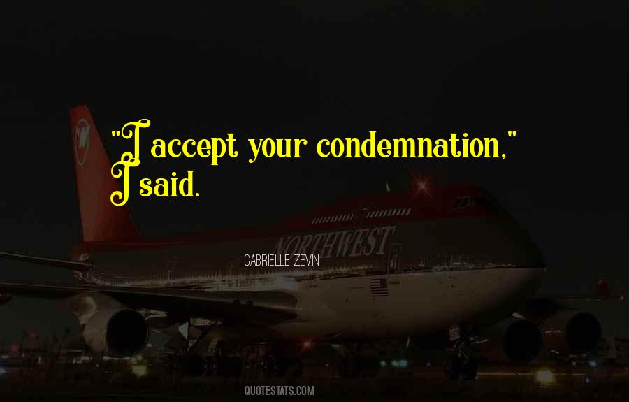 Quotes About No Condemnation #369124