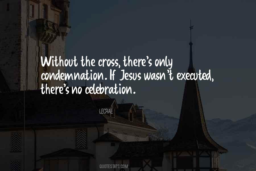 Quotes About No Condemnation #543005