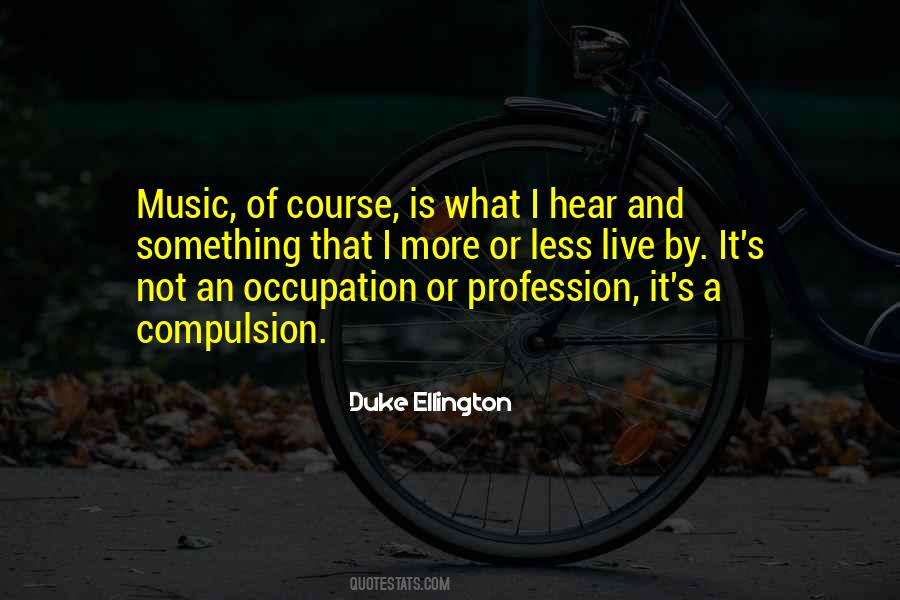 Quotes About Profession #1622189
