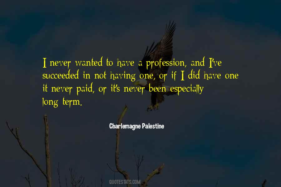 Quotes About Profession #1696459