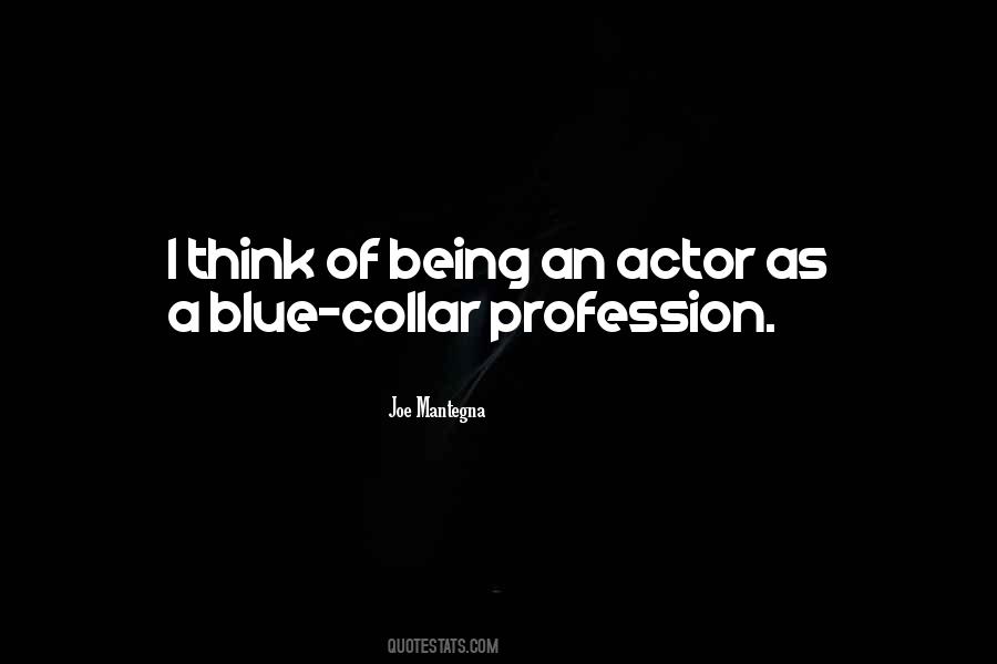 Quotes About Profession #6500 Quotes About Profession #6500