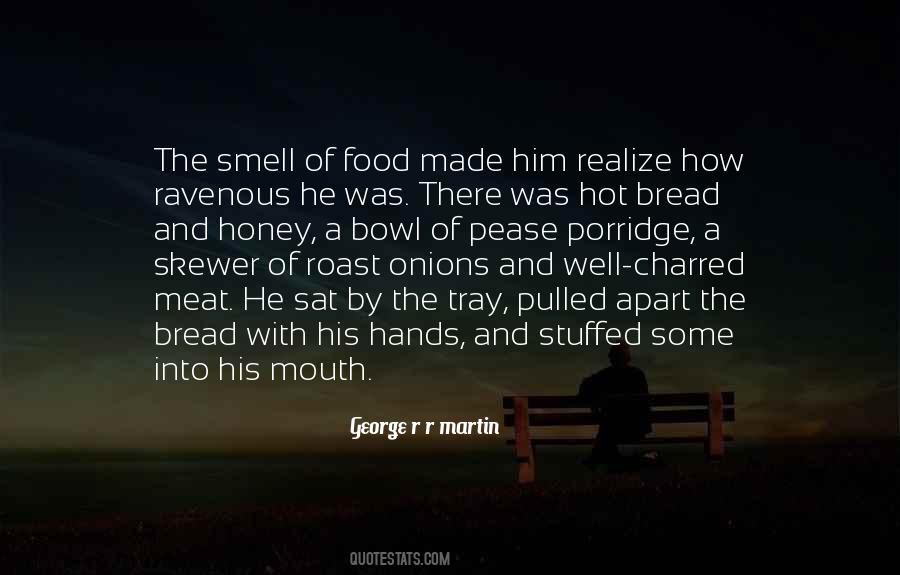 Quotes About The Smell Of Him #1575619