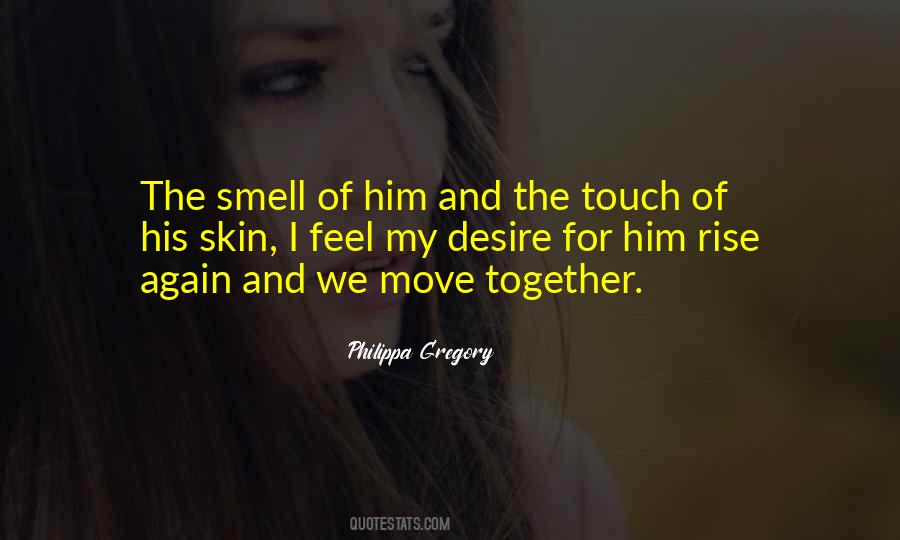 Quotes About The Smell Of Him #1747714