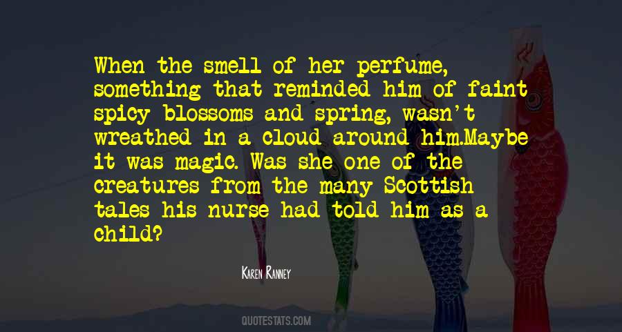 Quotes About The Smell Of Him #181490