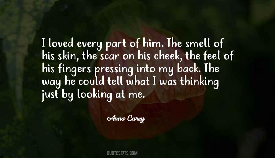 Quotes About The Smell Of Him #777639