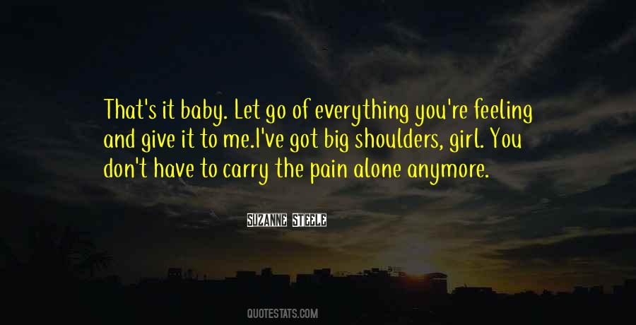 Quotes About I Have To Let You Go #31795