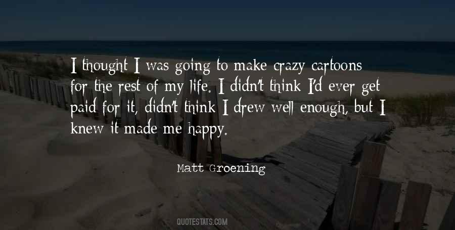 Quotes About Crazy Me #87675