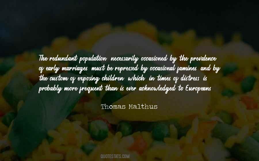 Quotes About Malthus #1495960