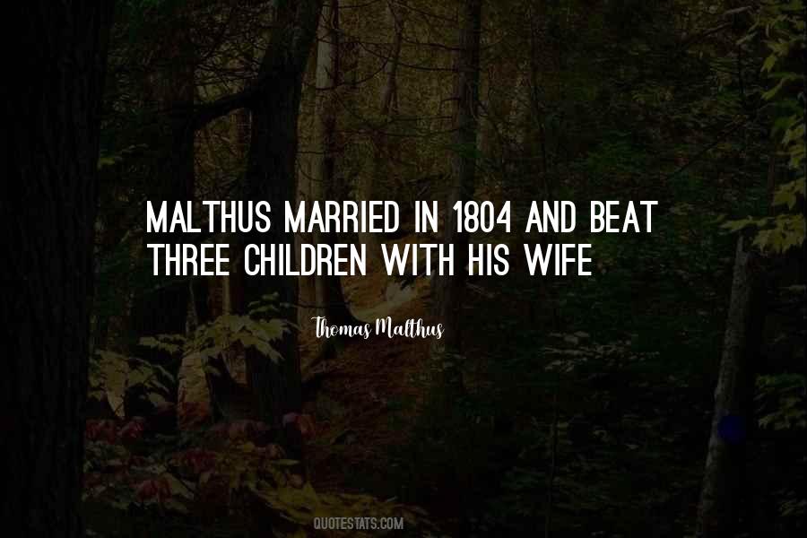 Quotes About Malthus #927728
