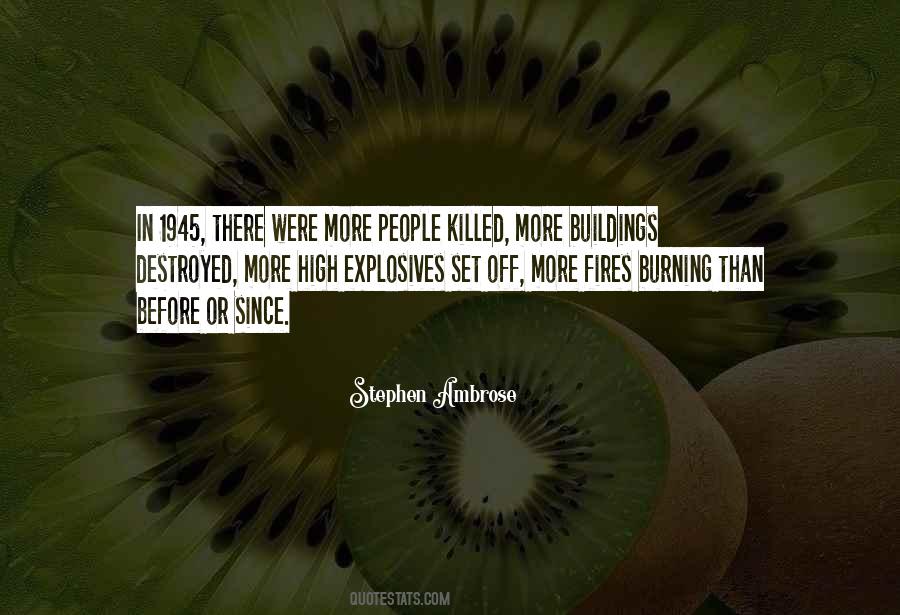 Quotes About Explosives #1339244