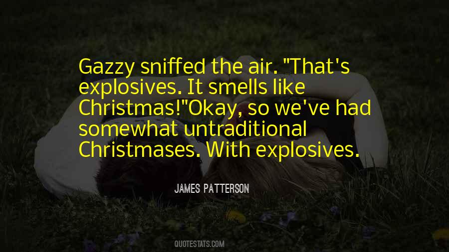 Quotes About Explosives #1871509