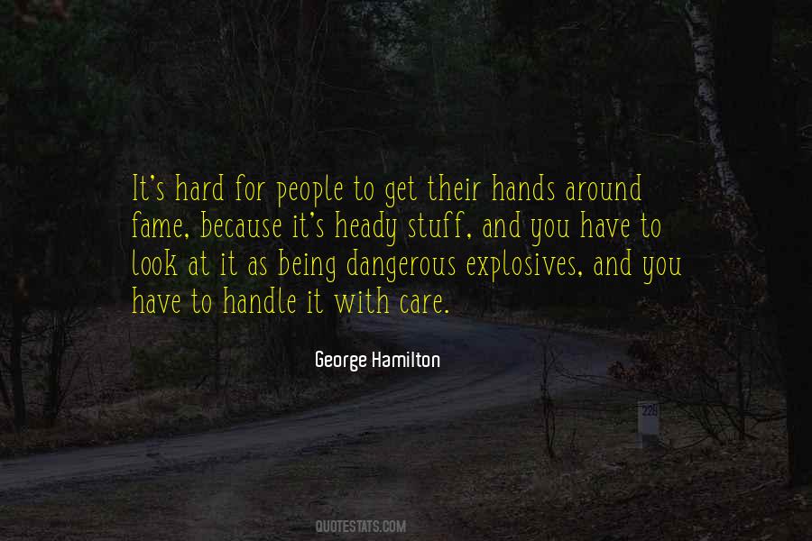 Quotes About Explosives #269531