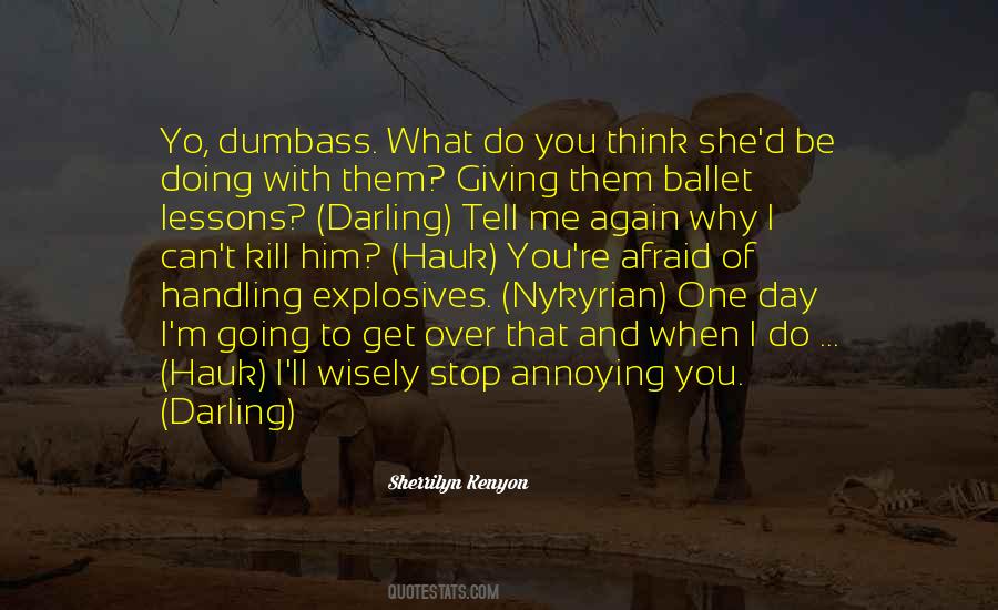 Quotes About Explosives #859031