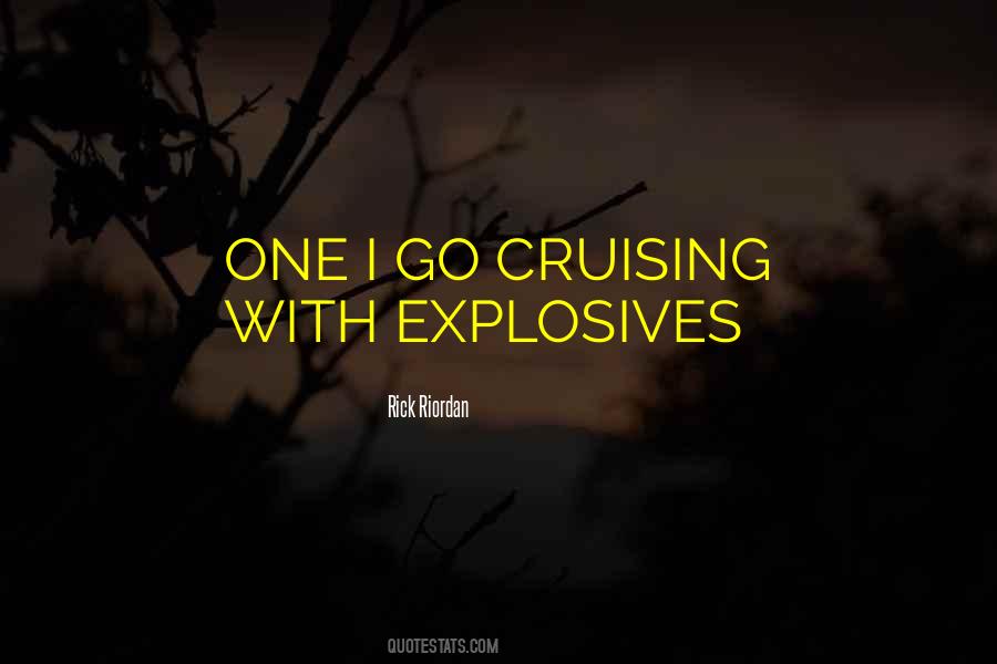 Quotes About Explosives #918763