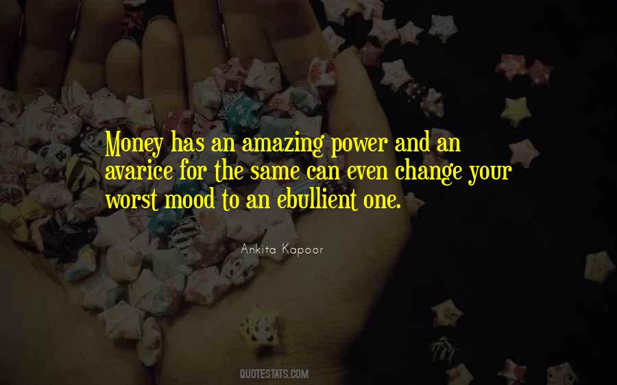 Money Has Power Quotes #1140710