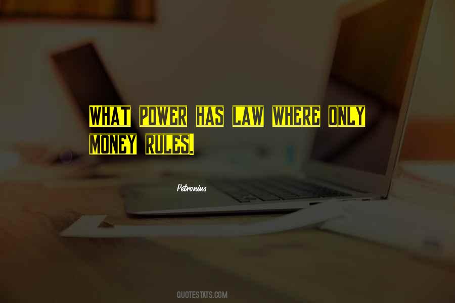 Money Has Power Quotes #1260024