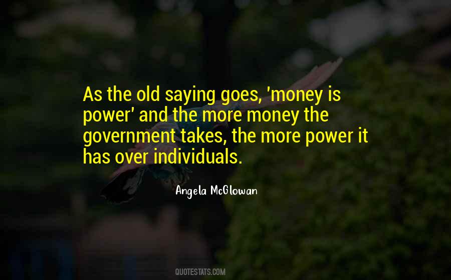 Money Has Power Quotes #133180