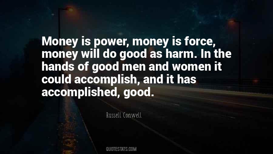 Money Has Power Quotes #413815